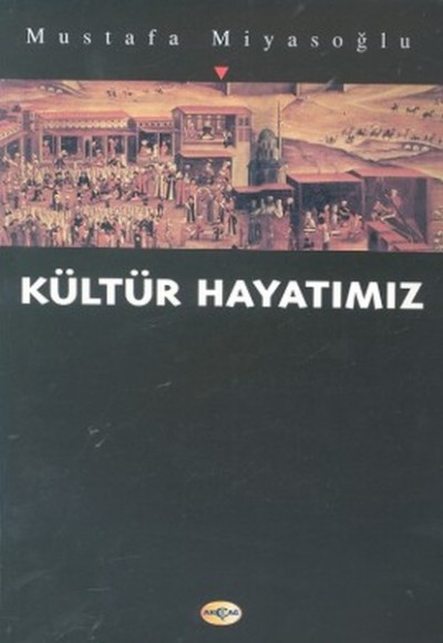 Kültür Hayatımız