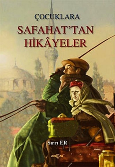 Çocuklara Safahat'tan Hikayeler