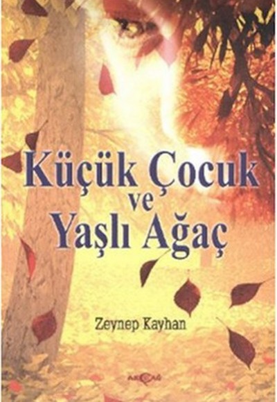 Küçük Çocuk ve Yaşlı Ağaç