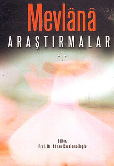 Mevlana Araştırmaları - 1