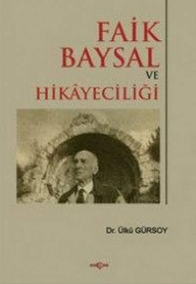 Faik Baysal ve Hikayeciliği