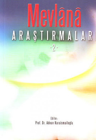 Mevlana Araştırmaları - 2