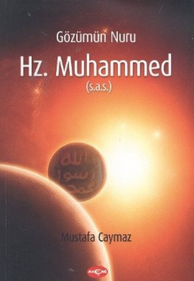 Gözümün Nuru Hz. Muhammed (s.a.s)