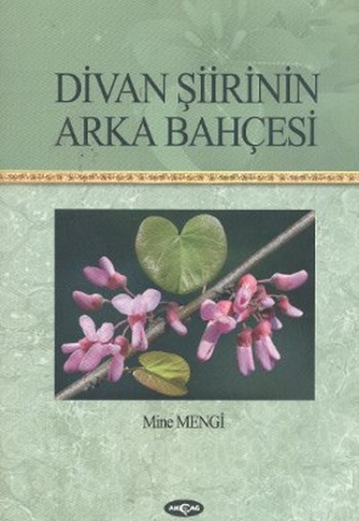 Divan Şiirinin Arka Bahçesi