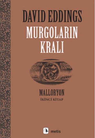 Malloryon 2. Kitap - Murgoların Kralı