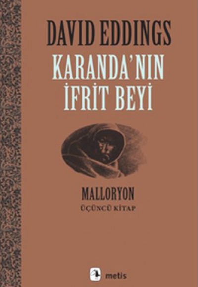 Malloryon 3. Kitap - Karanda'nın İfrit Beyi