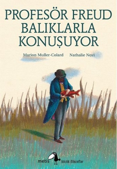 Küçük Filozoflar Dizisi 18 - Profesör Freud Balıklarla Konuşuyor