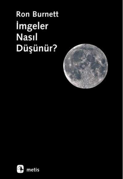 İmgeler Nasıl Düşünür?