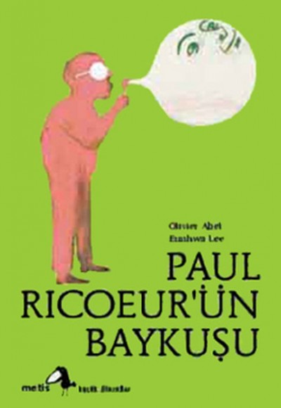 Küçük Filozoflar Dizisi 7 - Paul Ricoeur'ün Baykuşu