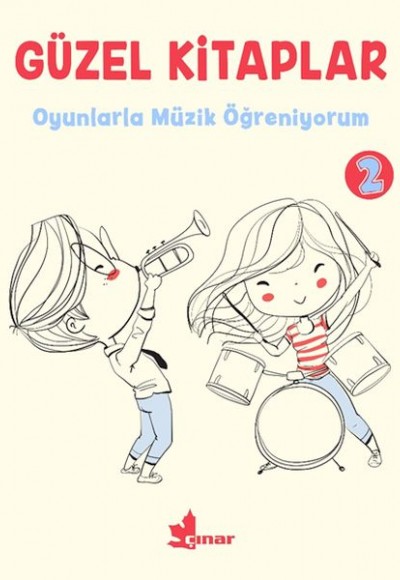 Güzel Kitaplar 2 - Oyunlarla Müzik Öğreniyorum