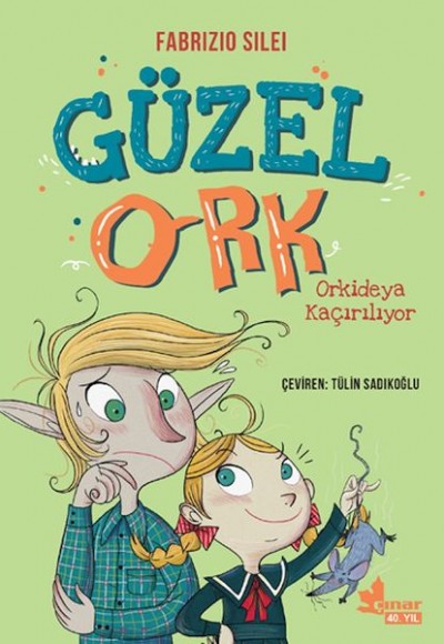 Güzel Ork 2 – Orkideya Kaçırılıyor