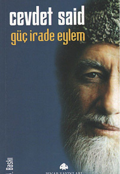 Güç İrade ve Eylem