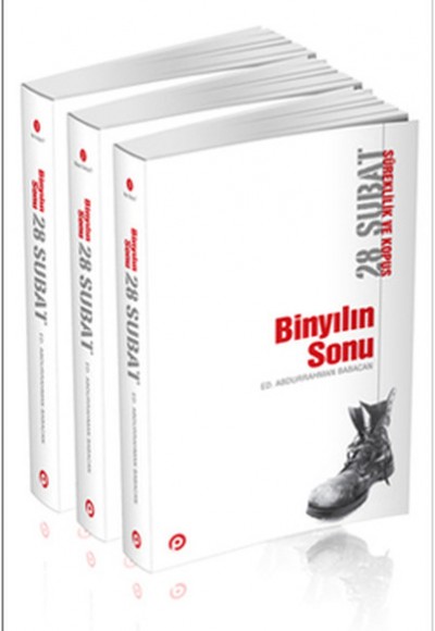 Binyılın Sonu - 28 Şubat Süreklilik ve Kopuş (3 Cilt Takım)