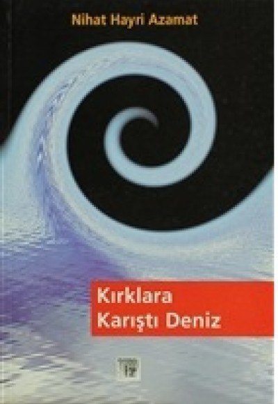 Kırklara Karıştı Deniz