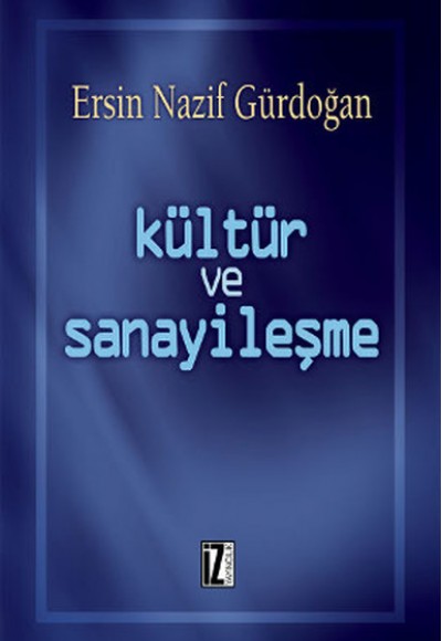 Kültür ve Sanayileşme