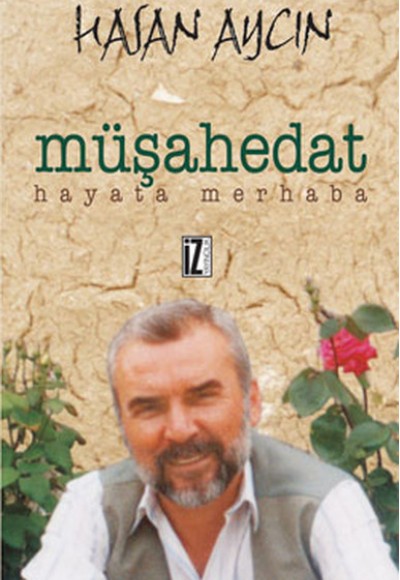 Müşahedat Hayata Merhaba