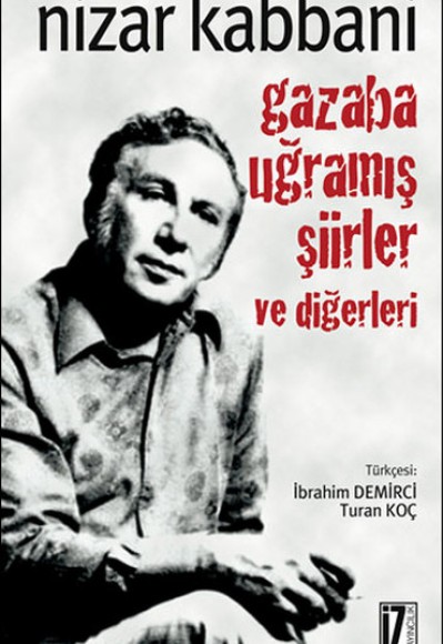 Gazaba Uğramış Şiirler ve Diğerleri