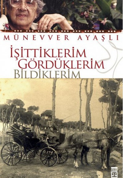 İşittiklerim Gördüklerim Bildiklerim