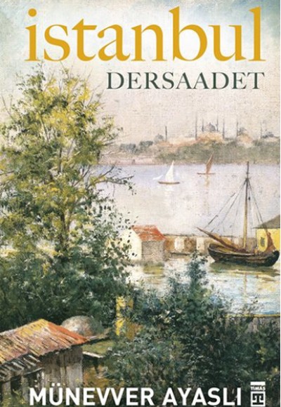 İstanbul - Dersaadet