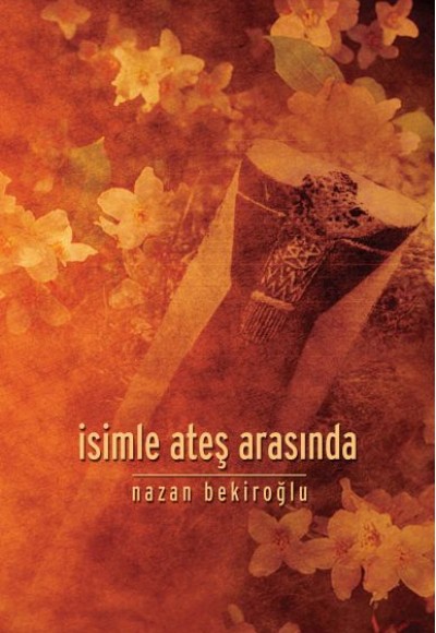 İsimle Ateş Arasında