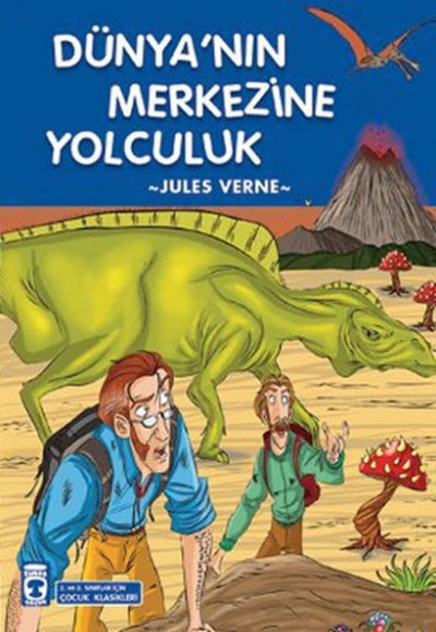 Çocuk Klasikleri Dizisi /Dünyanın Merkezine Yolculuk