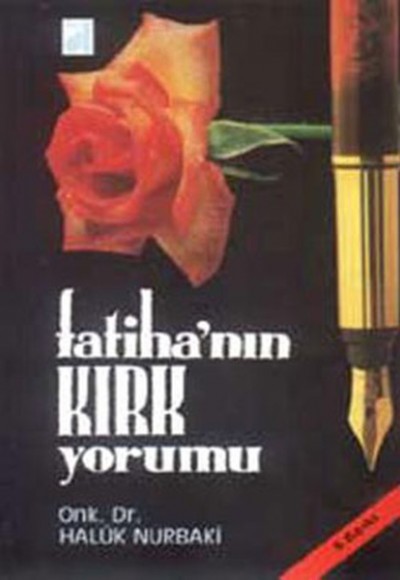 Fatihanın Kırk Yorumu