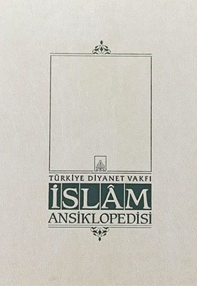 İslam Ansiklopedisi Cilt: 30