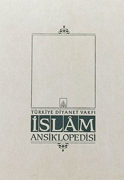 İslam Ansiklopedisi Cilt: 3