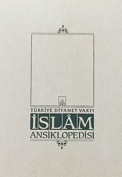 İslam Ansiklopedisi Cilt: 17