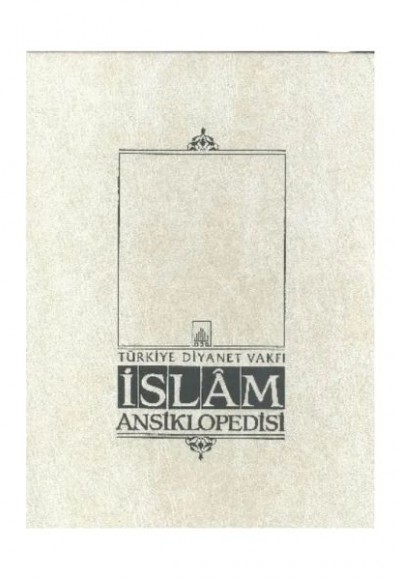 İslam Ansiklopedisi Cilt: 21