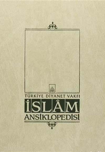 İslam Ansiklopedisi Cilt: 37