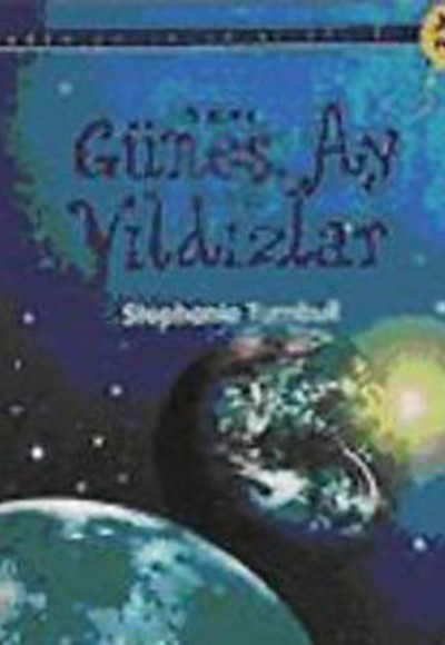 İlk Okuma - Güneş, Ay ve Yıldızlar