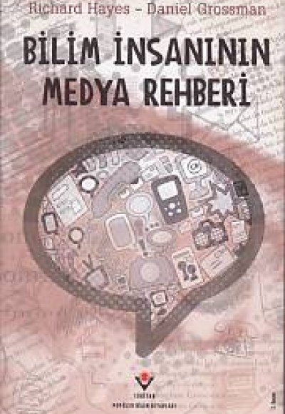 Bilim İnsanının Medya Rehberi (Ciltli)