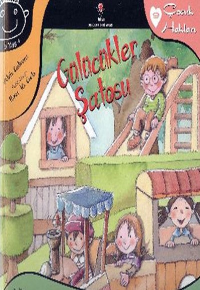 Gülücükler Şatosu - Çocuk Hakları - 9