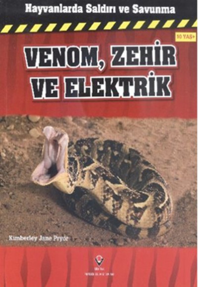 Hayvanlarda Saldırı ve Savunma - Venom, Zehir ve Elektrik