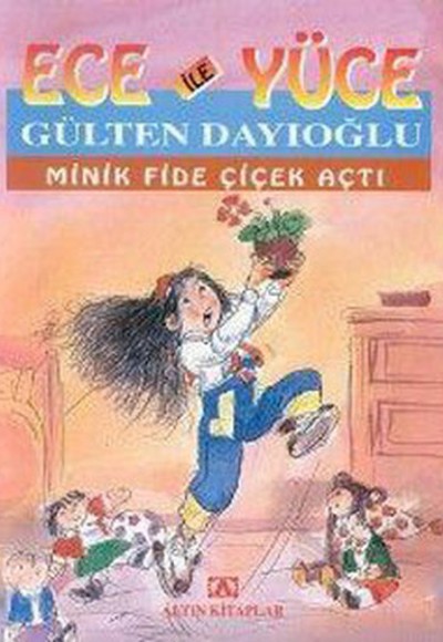 Ece ile Yüce / Minik Fide Çiçek Açtı