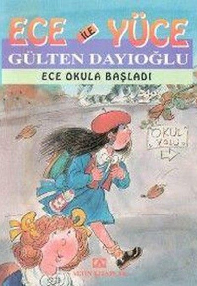 Ece ile Yüce / Ece Okula Başladı