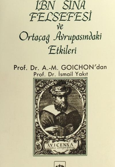 İbn Sina Felsefesi ve Ortaçağ Avrupasındaki Etkileri