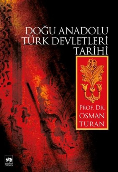 Doğu Anadolu Türk Devletleri Tarihi