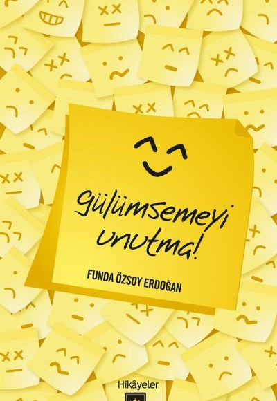 Gülümsemeyi Unutma