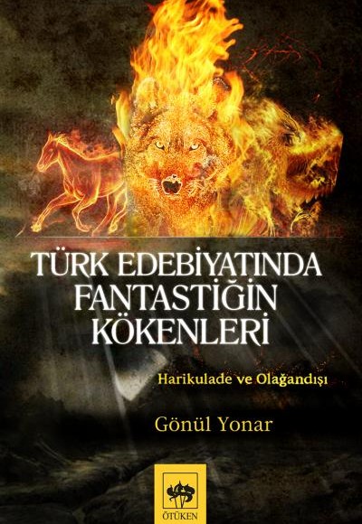 Türk Edebiyatında Fantastiğin Kökenleri