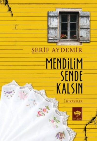 Mendilim Sende Kalsın