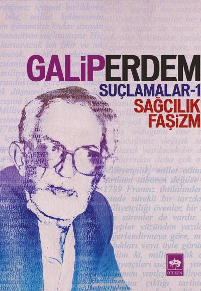 Suçlamalar 1 - Sağcılık, Faşizm