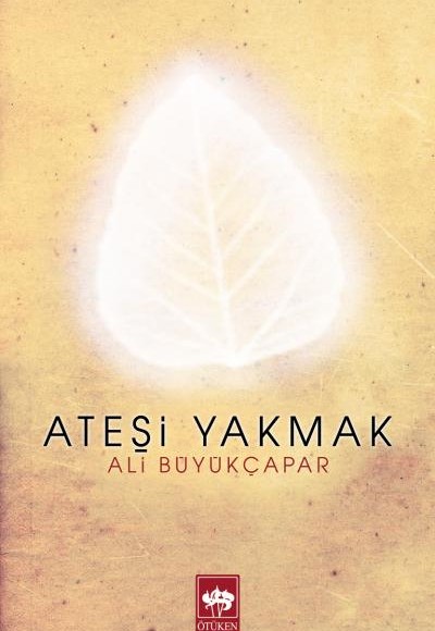 Ateşi Yakmak