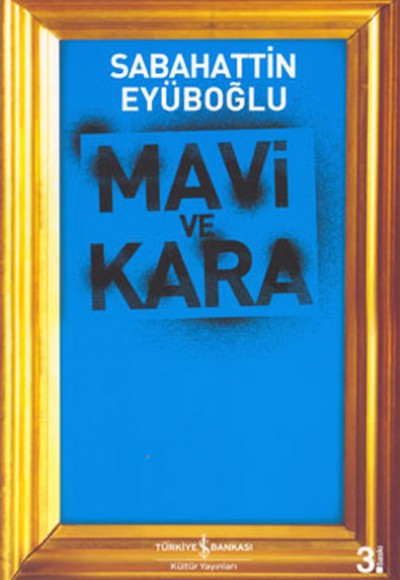 Mavi ve Kara