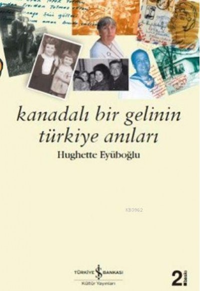 Kanadalı Bir Gelinin Türkiye Anıları