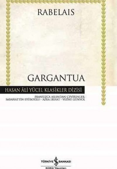 Gargantua - Hasan Ali Yücel Klasikleri (Ciltli)