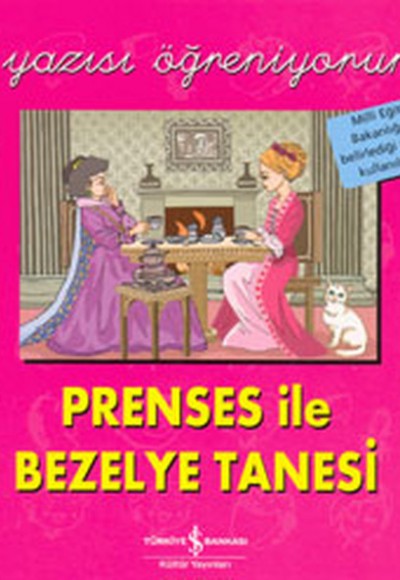 Prenses ile Bezelye Tanesi - El Yazısı Öğreniyorum