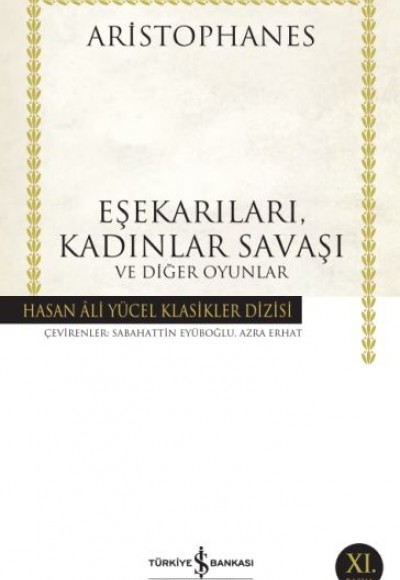 Eşekarıları, Kadınlar Savaşı ve Diğer Oyunlar - Hasan Ali Yücel Klasikleri