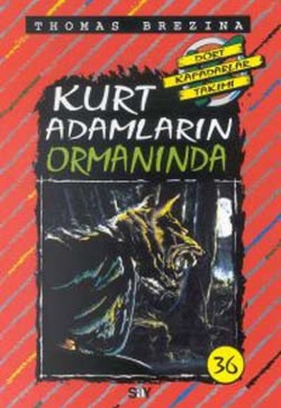 Kurt Adamların Ormanında (36.kitap)